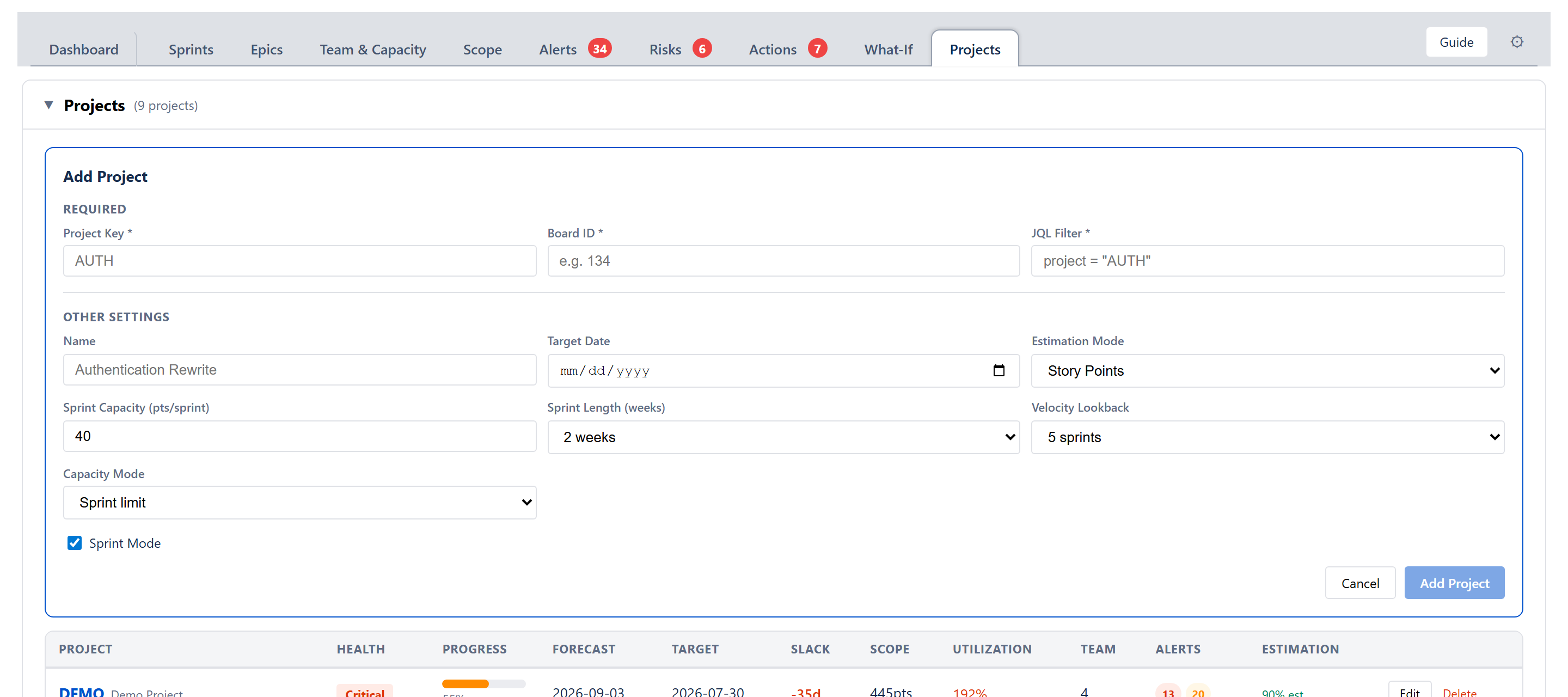 Add Project form — Project Key, Board ID, and JQL Filter (required), plus Name, Target Date, Estimation Mode, Sprint Capacity, Sprint Length, Velocity Lookback, Capacity Mode, and the Sprint Mode toggle