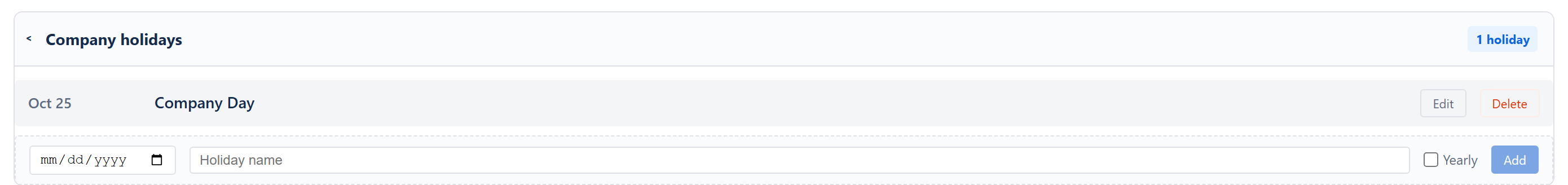 Company holidays opened — the holiday count, each holiday with its date, name, Edit and Delete, and the row for adding one: a date, a name, the Yearly tick box and Add